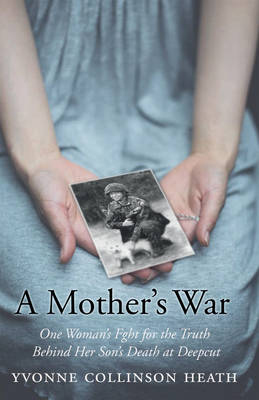 A Mother's War - Yvonne Collinson Heath