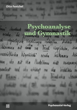 Psychoanalyse und Gymnastik - Otto Fenichel