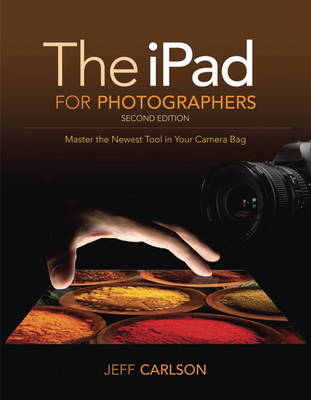 The iPad for Photographers - Jeff Carlson