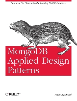 MongoDB Applied Design Patterns - Rick Copeland