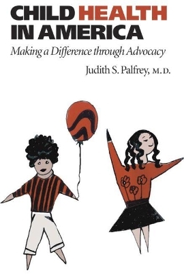 Child Health in America - Judith S. Palfrey