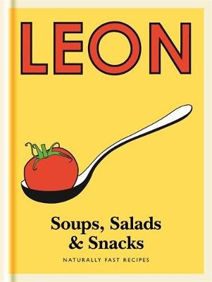 Little Leon: Soups, Salads & Snacks -  Leon Restaurants Ltd