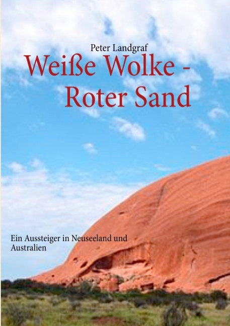 Weiße Wolke - Roter Sand - Peter Landgraf