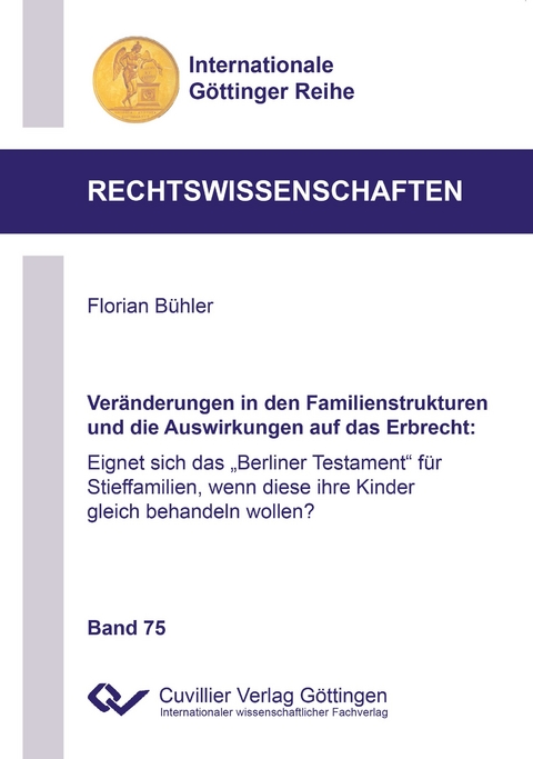 Veränderungen in den Familienstrukturen und die Auswirkungen auf das Erbrecht - Florian Bühler