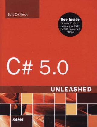 C# 5.0 Unleashed - Bart De Smet