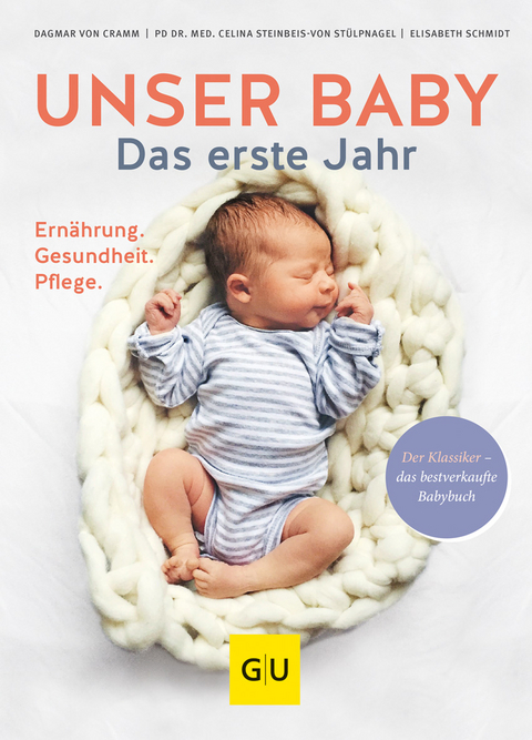 Unser Baby. Das erste Jahr - Dagmar von Cramm