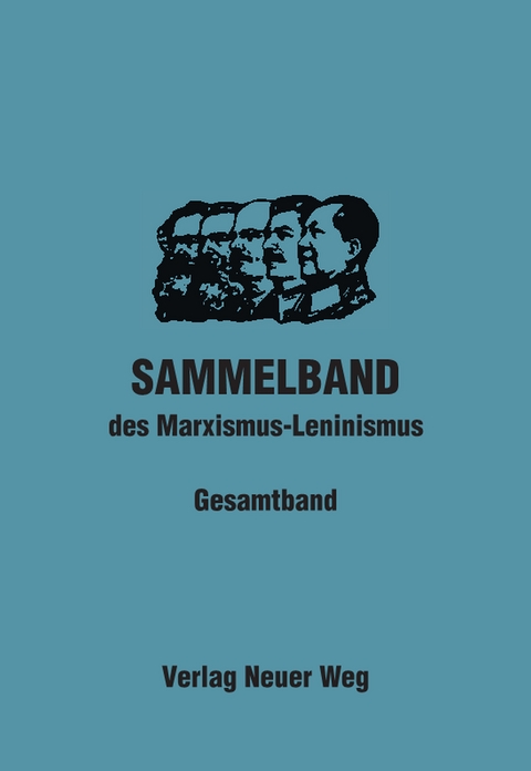 Sammelband des Marxismus-Leninismus - 