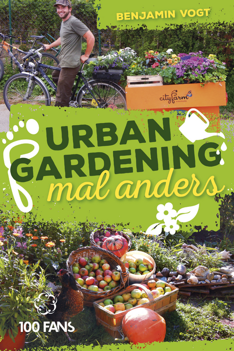 Urban Gardening mal anders - Benjamin Vogt