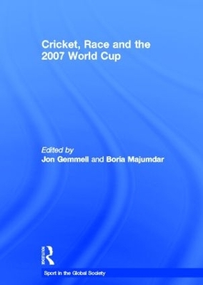 Cricket, Race and the 2007 World Cup - 