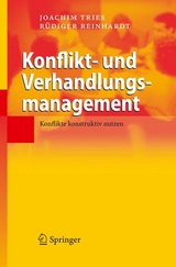 Konflikt- und Verhandlungsmanagement - Joachim Tries, Rüdiger Reinhardt