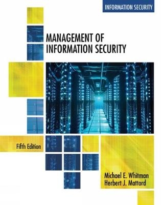 Management of Information Security - Herbert Mattord, Michael Whitman