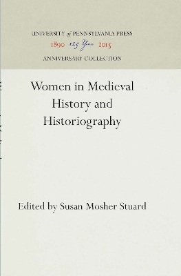 Women in Medieval History and Historiography - 