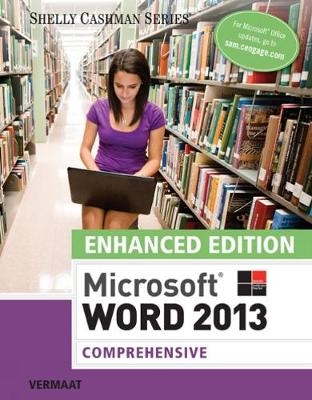 Enhanced Microsoft®Word® 2013 - Misty Vermaat