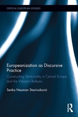 Europeanization as Discursive Practice - Senka Neuman Stanivuković