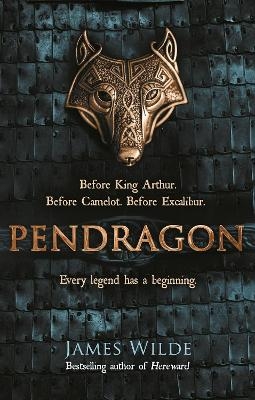 Pendragon - James Wilde