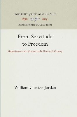 From Servitude to Freedom - William Chester Jordan