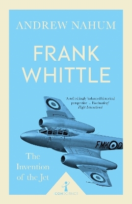 Frank Whittle (Icon Science) - Andrew Nahum