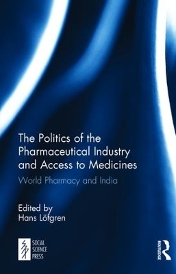 The Politics of the Pharmaceutical Industry and Access to Medicines - 