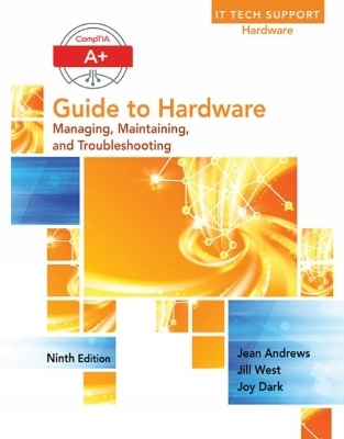 A+ Guide to Hardware - Jean Andrews