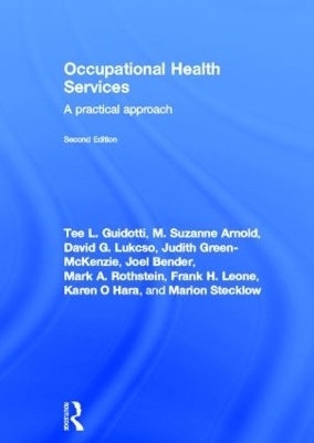 Occupational Health Services - Tee L. Guidotti, M. Suzanne Arnold, David G. Lukcso, Judith Green-McKenzie, Joel Bender