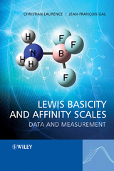 Lewis Basicity and Affinity Scales - Christian Laurence, Jean-François Gal