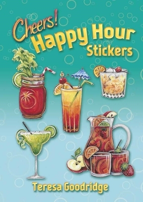 Happy Hour Stickers - Teresa Goodridge