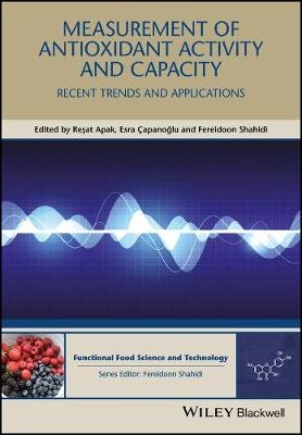 Measurement of Antioxidant Activity and Capacity - 