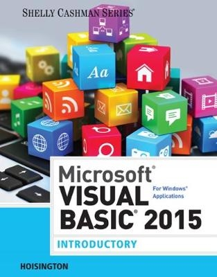 Microsoft Visual Basic 2015 for Windows Applications - Corinne Hoisington