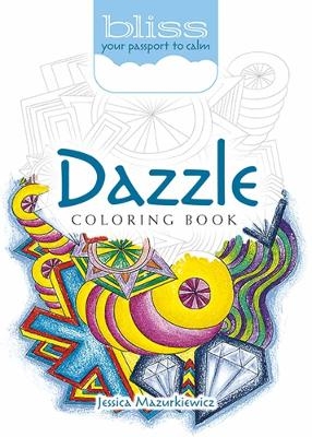 Bliss Dazzle Coloring Book - Jessica Mazurkiewicz