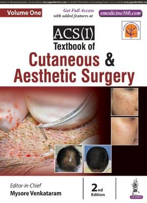 ACS(I) Textbook on Cutaneous & Aesthetic Surgery - Mysore Venkataram