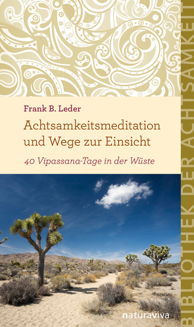 Achtsamkeitsmeditation und Wege zur Einsicht - Frank B. Leder