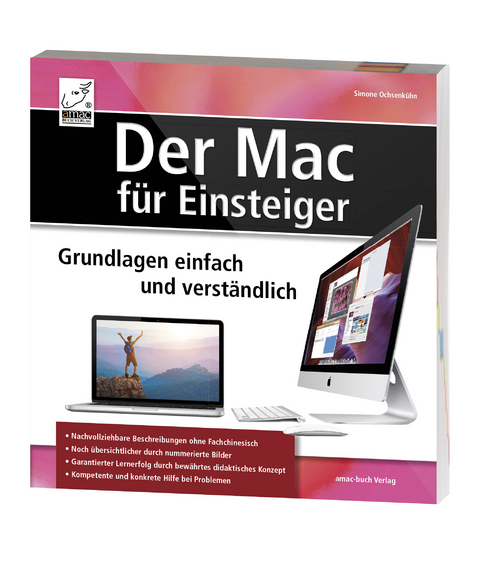 Der Mac für Einsteiger - Grundlagen einfach und verständlich - Simone Ochsenkühn