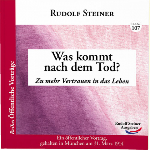 Was kommt nach dem Tod? - Rudolf Steiner