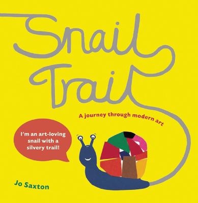 Snail Trail - Jo Saxton