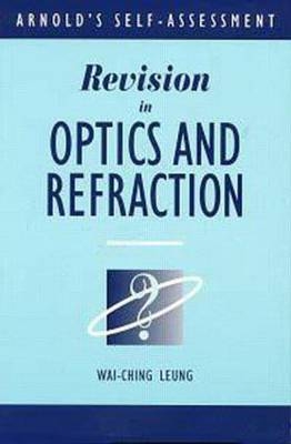 Revision in Optics and Refraction - Wai-Ching Leung