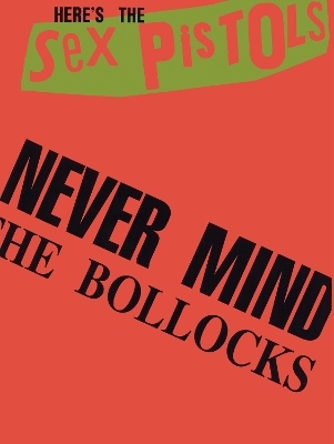 Never Mind The Bollocks - 