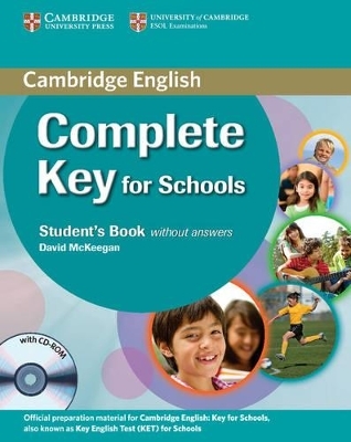 Complete Key for Schools Student's Book without Answers with CD-ROM - David McKeegan