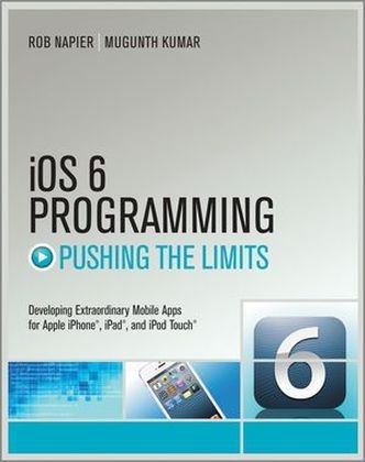 IOS6 Programming Pushing the Limits - Rob Napier, Mugunth Kumar