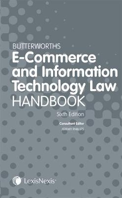 Butterworths E-Commerce and Information Technology Law Handbook