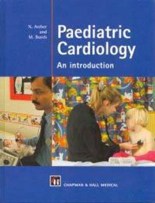 Paediatric Cardiology - N. Archer, M. Burch