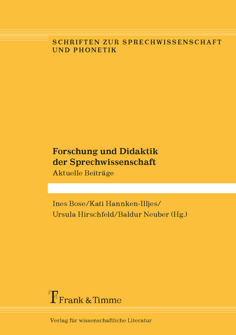 Forschung und Didaktik der Sprechwissenschaft - 