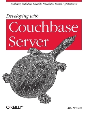 Developing with Couchbase Server - MC Brown