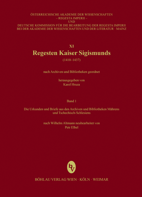 Regesta Imperii - XI: Regesten Kaiser Sigismunds (1410-1437)