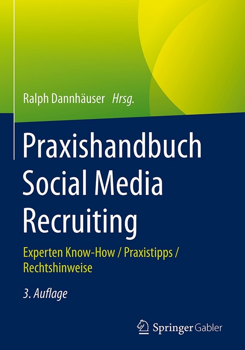 Praxishandbuch Social Media Recruiting - 