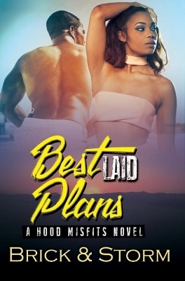 Best Laid Plans -  Brick,  Storm