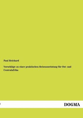 VorschlÃ¤ge zu einer praktischen ReiseausrÃ¼stung fÃ¼r Ost- und Centralafrika - Paul Reichard