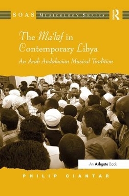 The Ma'luf in Contemporary Libya - Philip Ciantar