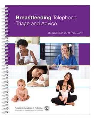 Breastfeeding Telephone Triage Triage and Advice - Maya Bunik