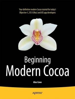 Beginning Modern Cocoa - Alex Cone, Michael Isbell