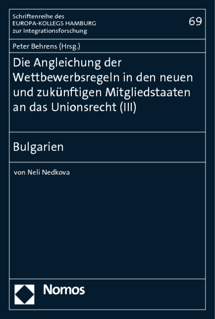 Die Angleichung der Wettbewerbsregeln in den neuen und zukünftigen Mitgliedstaaten an das Unionsrecht (III) - 